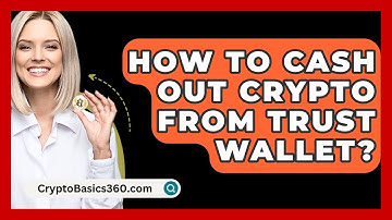 How To Cash Out Crypto From Trust Wallet? - CryptoBasics360.com