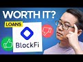 Are BlockFi's Bitcoin Loans Worth It?