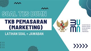 CONTOH SOAL TES KOMPETENSI BIDANG PEMASARAN (MARKETING) | TKB BUMN