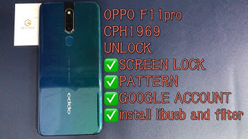 OPPO F11pro/CPH1969 UNLOCK SCREEN LOCK｜PATTERN ｜GOOGLE ACCOUNT ｜BY MRT