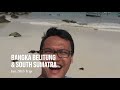 2015 - Bangka Belitung Trip