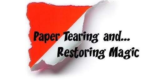 Paper Tearing and Restoring Magic Trick Revealed
