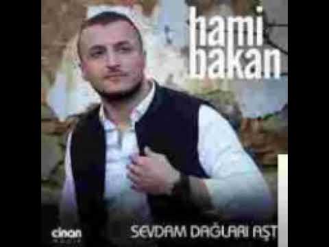 Hami Bakan - Sevdam Dağları Aştı