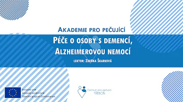 Jak se projevuje stařecká demence?