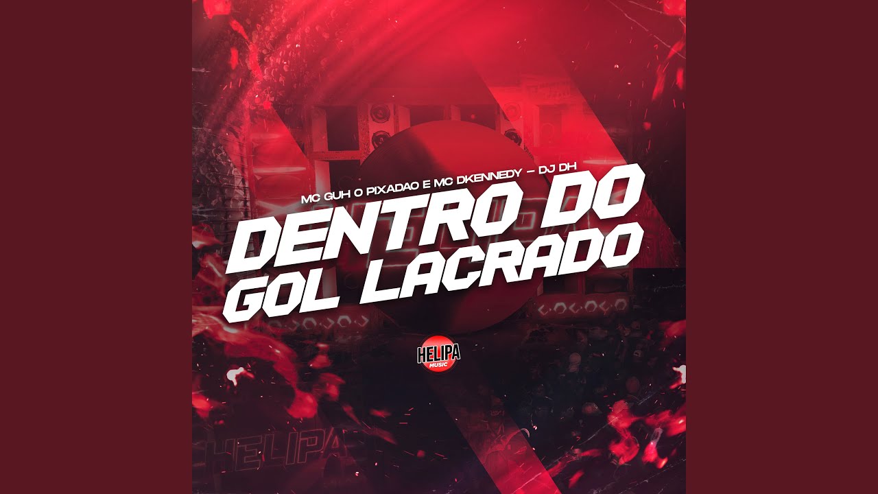 Dentro do Gol Lacrado