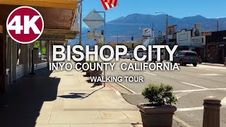 Walking Tour | Bishop City - Sierra Nevada, California