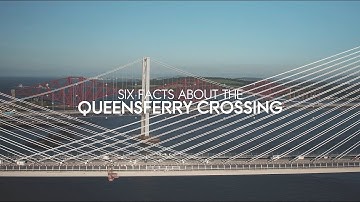 Six facts about the Queensferry Crossing