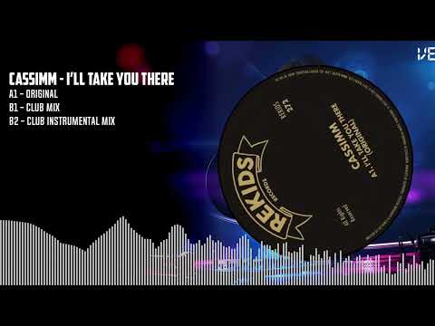 CASSIMM — CASSIMM - I’ll Take You There [BLACK] (REKIDS272)