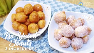 3 INGREDIENT DONUTS WITHOUT YEAST | Easy No Yeast Donuts Recipe | Make Instant Donuts Without Yeast