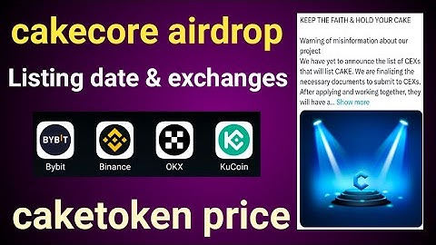 Cakecore listing exchange | Cake core listing exchange | cakecore listing price