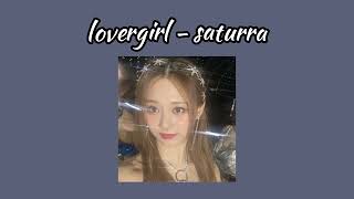 lovergirl - saturra (sped up)