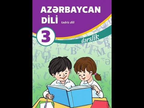 3-cü sinif Azərbaycan dili səhifə 165,166. Əkinçi və oğlu. Səbəb-nəticə əlaqəsi