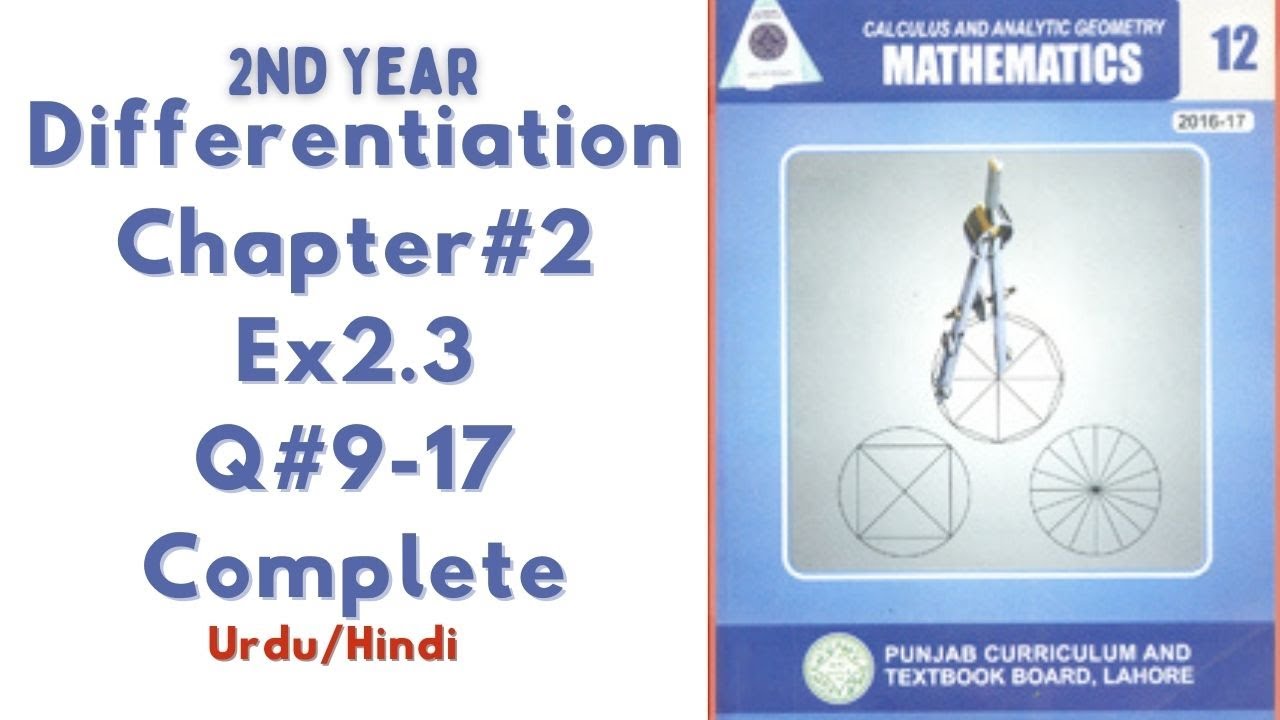 Differentiation Chapter 2 Ex2 3 Q9 17 2nd Year Mathematics Urdu Hindi Youtube