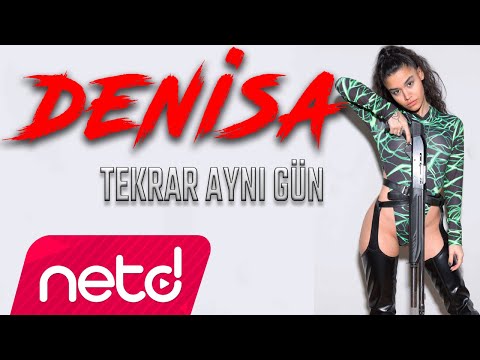 Denisa - Tekrar Aynı Gün