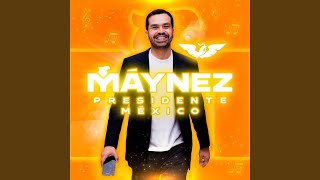 Presidente Máynez (JB Mateo Remix)