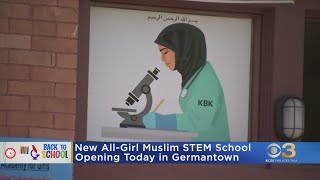 New all-girl Muslim STEM school opens in Germantown