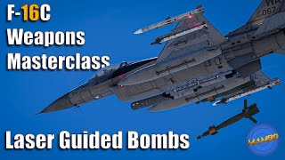 F16 Weapons Masterclass Ep. 3  Laser Guided Bombs | DCS: World [UPDATED]