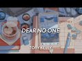 Dear No One - Tory Kelly (Lirik dan Terjemahan) | lagu sedih