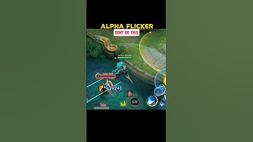 Alpha tutorial flicker combo ✅