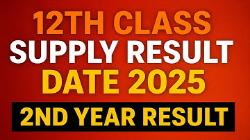 12th Class Supply Result 2025 | 2nd Year 2nd Annual Result Date 2025 | 2nd Annual Result Date 12th