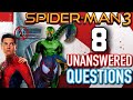 8 Mysteries That NEED Answers in Spider-Man 3 (2021)