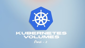 Kubernetes Volumes Explained | Persistent Volumes & PVC Full Tutorial 2025 - Part 2