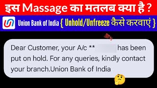Dear Customer Your Ac Has Been Put On Hold For Any Queries Kindly Contact Your Branch