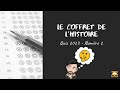 Le coffret de lhistoire  quiz numro 2 10 questions