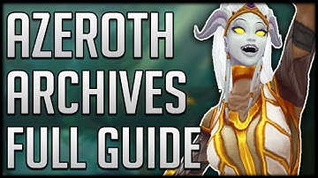 How to EFFICIENTLY Farm Currency and Reputation for Azerothian Archives