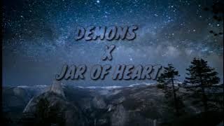 Demons x jar of heart (lyric)