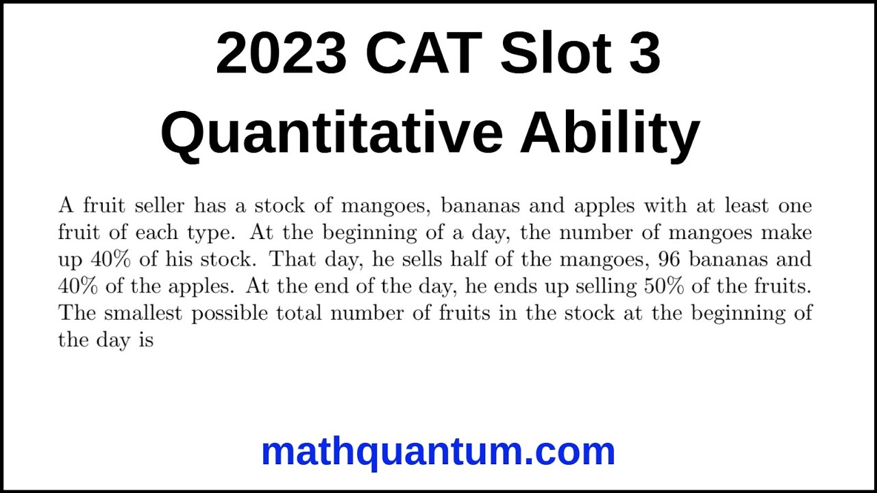 Question 14 2023 CAT Quantitative Ability Slot 3 A fruit seller has a ...