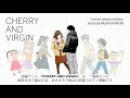 「CHERRY AND VIRGIN」PV