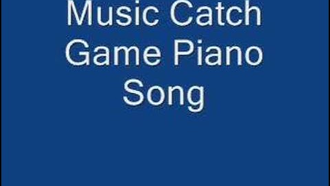 Music Catch Game Piano Song