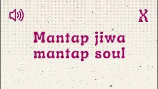 Mantap Jiwa Mantap Soul - Sound Effect Indonesia