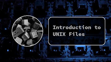 Introduction to UNIX Files