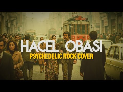 Hacel Obasını Engin Mi Sandın 70 S Psychedelic Anatolian Rock Prod Arabesk Design
