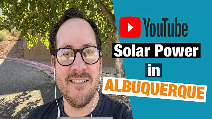 Solar Power in Albuquerque - Why Im creating a You...
