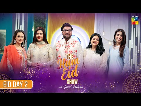 The Hum Eid Show With Yasir Hussain -  Eid Special - Day 02 - 11th April 2024 - HUM TV