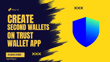 How To Create Second Wallet On Trust Wallet App - Full Guide