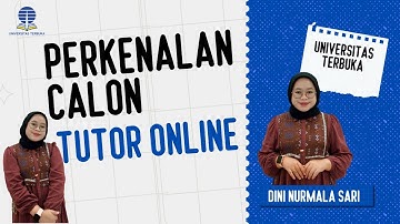 Video Perkenalan Calon Tutorial Online (TUTON) Universitas Terbuka Tahun 2025 