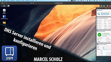 DNS Server auf eurer Synology NAS installieren und einrichten | Marcel Scholz