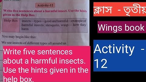 Class-3/wings book/Activity-12/Write five sentences about a harmful insects. Use the hints given in