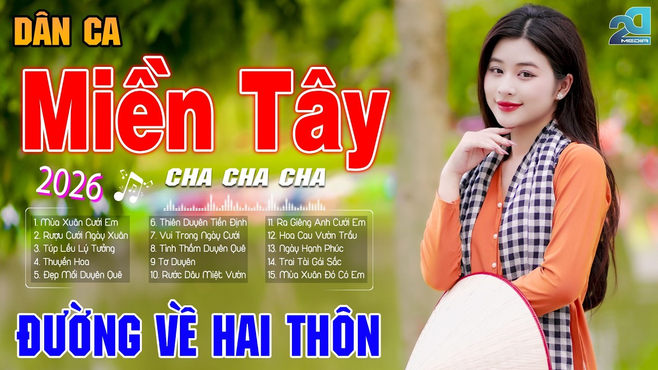 Đường Về Hai Thôn - LK Nhạc Dân Ca Trữ Tình Quê Hương Hay Nhất 2026 - LK Dân Ca Đậm Tình Quê Hương