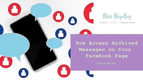 How to Access Archived Messages on Your Facebook Page (Desktop)