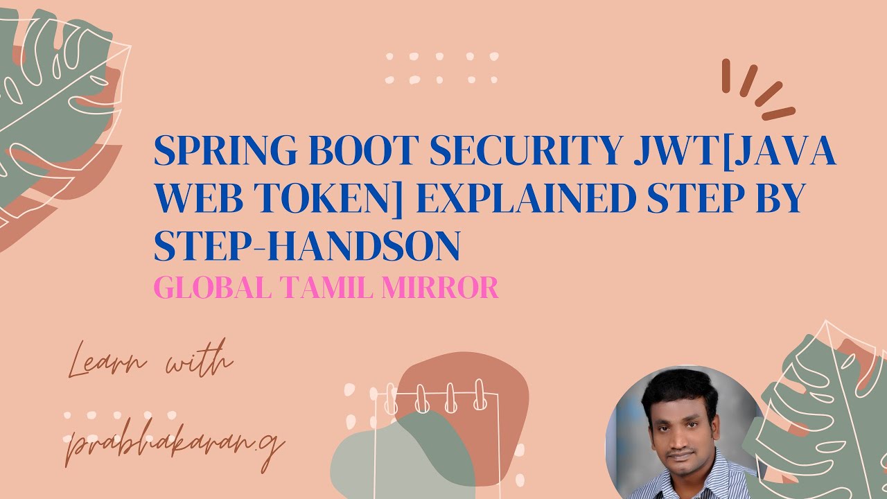 Spring Boot Security JWT[java web token] Explained Step by Step-handson ...