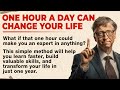 Improve Your English Fluency | One Hour a Day Can Change Your Life | Graded Reader