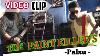 The Painkillers - Palsu