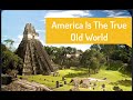 America Is The True Old World