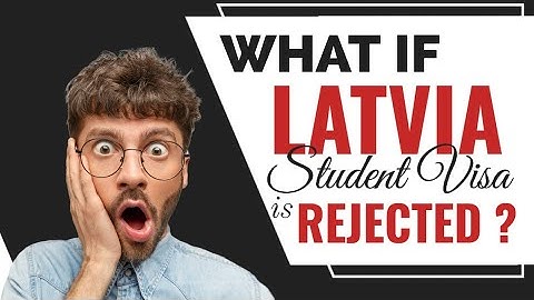 WHAT TO DO IF LATVIA STUDENT VISA IS REJECTED? #studyinlatvia #studyineurope #studyabroad #trending