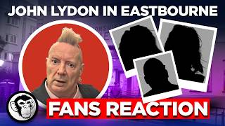 John Lydon Eastbourne - Fans Honest Reaction